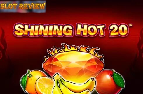 Shining Hot 20 Slot Review